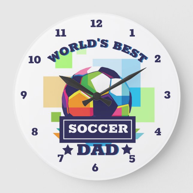 World's Best Soccer Dad Father's Day Large Clock (Front)