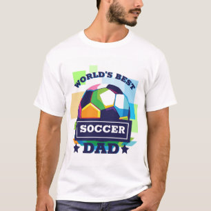 World's Best Soccer Dad Father's Day T-Shirt