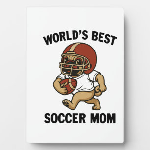 WORLD'S BEST SOCCER MOM - PUG PLAYER PLAQUE