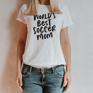 World's best soccer mum trendy stylish T-Shirt
