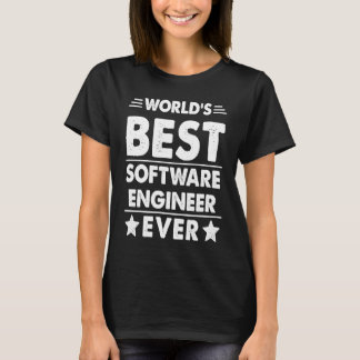 World's Best Software Engineer Ever T-Shirt