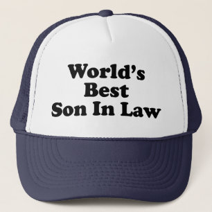 World's Best Son In Law Trucker Hat