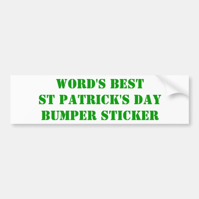 World's best St Patrick's day Bumper Sticker (Front)