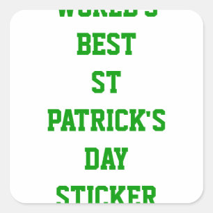 World's best St Patrick's day Square Sticker