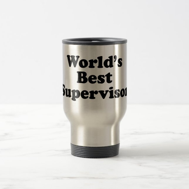 World's Best Supervisor Travel Mug (Center)