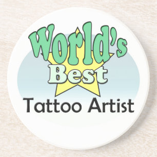 World's best Tattoo Artist Coaster