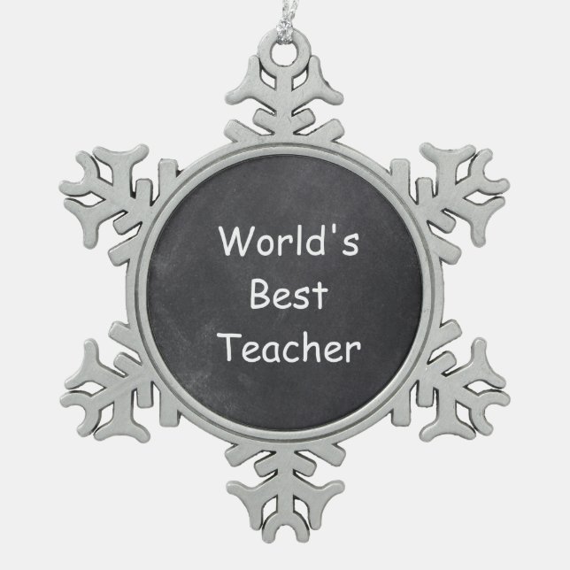 World's Best Teacher Chalkboard Design Gift Idea Snowflake Pewter Christmas Ornament (Front)