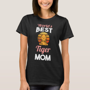 Worlds Best Tiger Mum T-Shirt