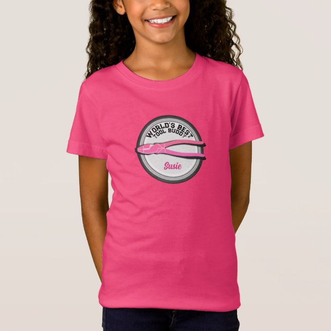 World's Best Tool Buddy Daughter T-Shirt (Front)