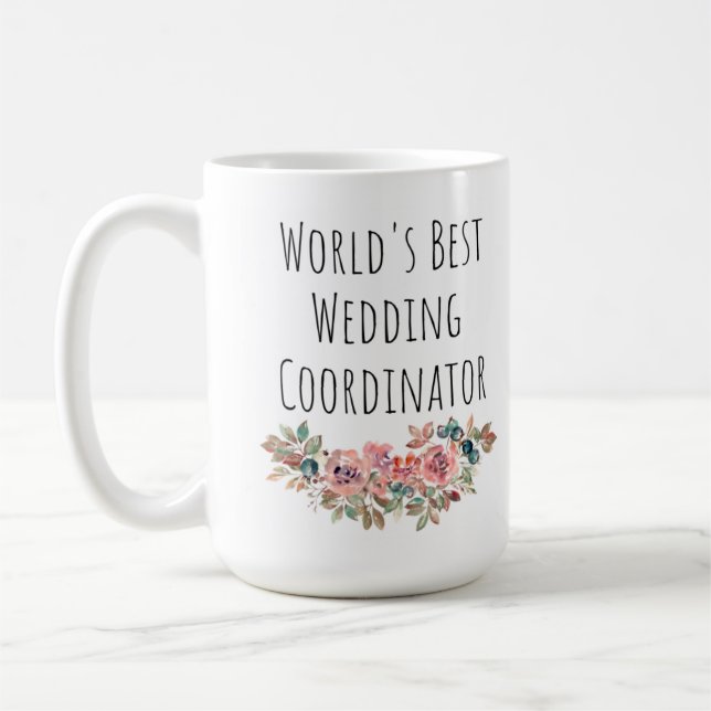 World's Best Wedding Coordinator - Thank You Gift  Coffee Mug (Left)