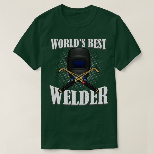 Worlds best Welder T-Shirt (Design Front)