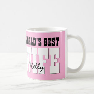 World's Best WIFE Custom Name PINK A01 Coffee Mug
