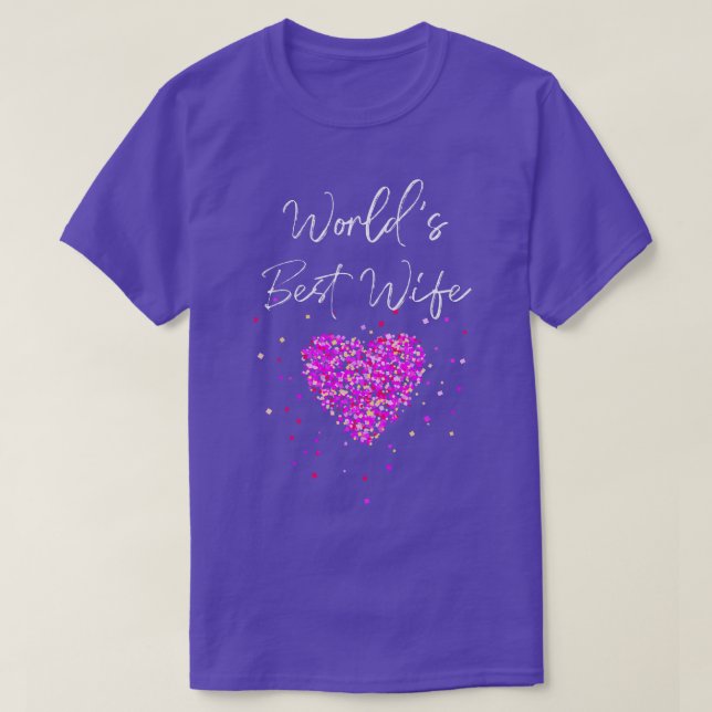 Worlds best Wife Wedding Anniversary T-Shirt (Design Front)