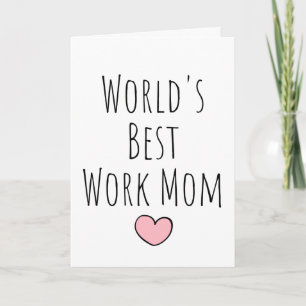 World's Best Work Mum Card