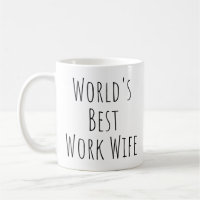 World's Best Work Wife