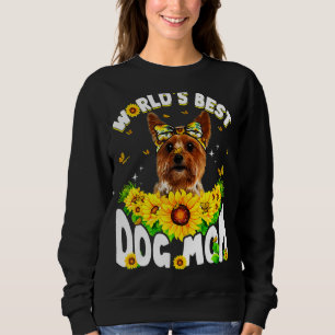 World's Best Yorkshire Terrier Dog Mum Mother's D Sweatshirt
