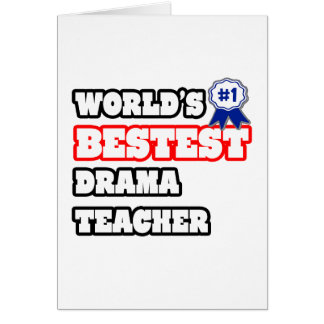 World's Bestest Drama Teacher
