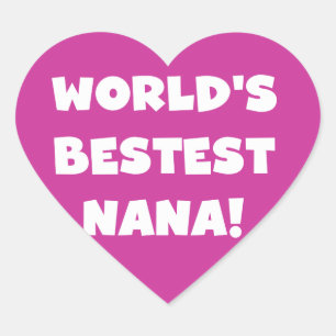 World's Bestest Nana Black and White Tshirts Heart Sticker