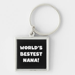World's Bestest Nana Black and White Tshirts Key Ring