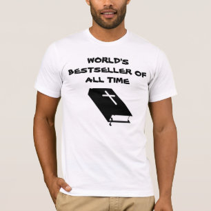 WORLD'S BESTSELLER OF ALL TIME T-Shirt
