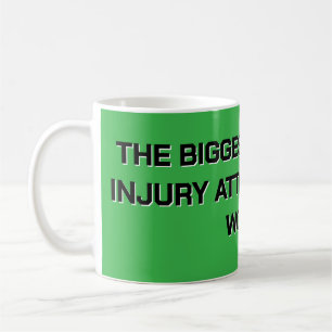 World's Biggest Personal Injury Attorney Coffee Mug