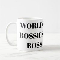 World's Bossiest Boss