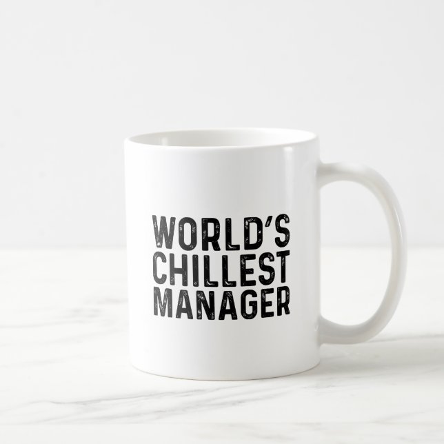 Worlds Chillest Manager Funny Coworker Coffee Mug (Right)