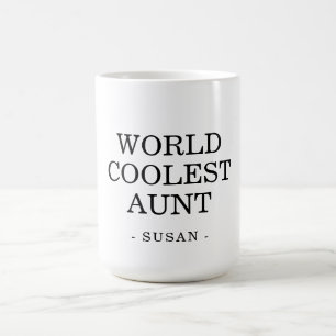 World's Coolest Aunt Custom Coffee Mug