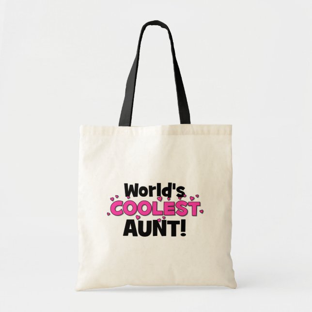 World's Coolest Aunt!  Great gift for Auntie To Be Tote Bag (Front)