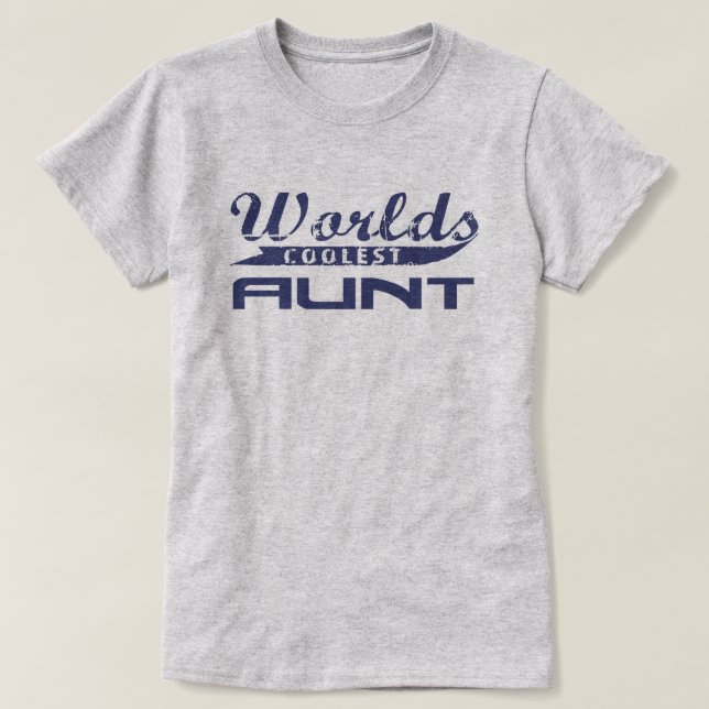 World's Coolest Aunt T-Shirt (Design Front)