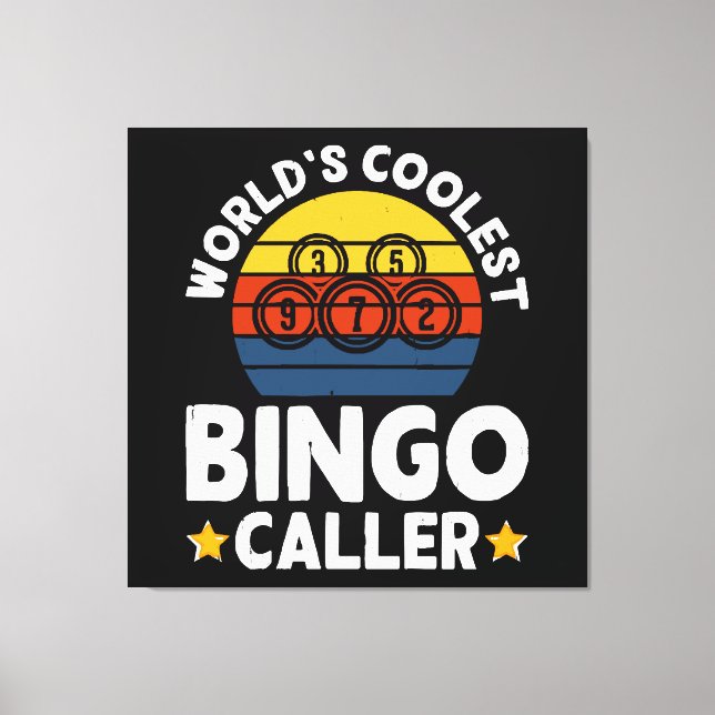 World's Coolest Bingo Caller Canvas Print (Front)