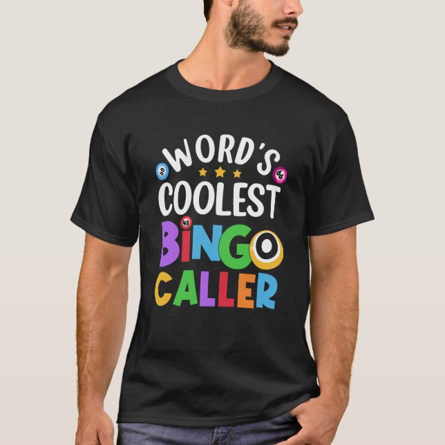World's Coolest Bingo Caller Funny Bingo Player Me T-Shirt (Front)
