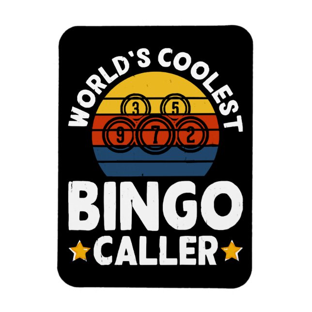 World's Coolest Bingo Caller Magnet (Vertical)
