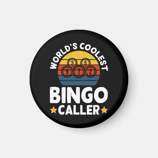 World's Coolest Bingo Caller Magnet (Front)