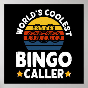 World's Coolest Bingo Caller Poster