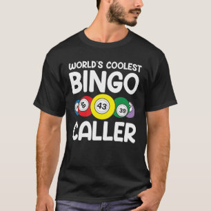 World's Coolest Bingo Caller T-Shirt