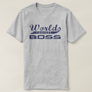 World's Coolest Boss T-Shirt