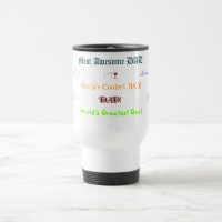 Worlds Coolest Dad Fathers Day Coffee Travel Mug!