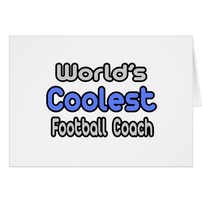 World's Coolest Football Coach (Front Horizontal)