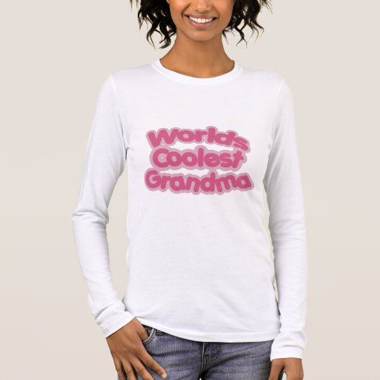 Worlds Coolest Grandma Long Sleeve T-Shirt