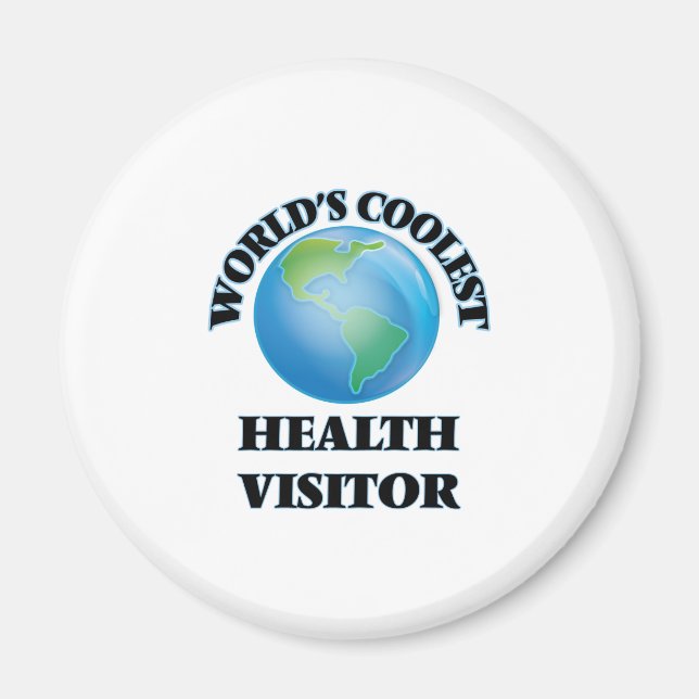 World's coolest Health Visitor Magnet (Front)