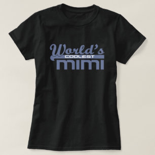 World's Coolest Mimi T-Shirt