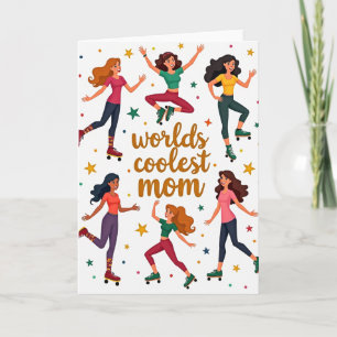 Worlds Coolest Mom Roller Skate Card