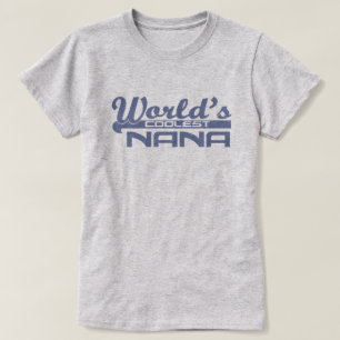 World's Coolest Nana T-Shirt