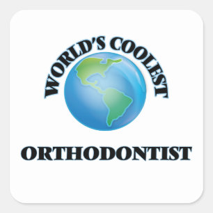 World's coolest Orthodontist Square Sticker