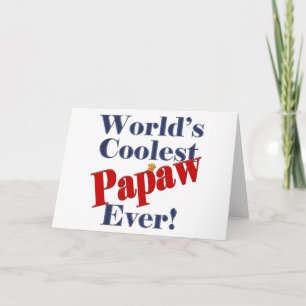 Worlds Coolest Papaw Ever Gift for Papaw Card