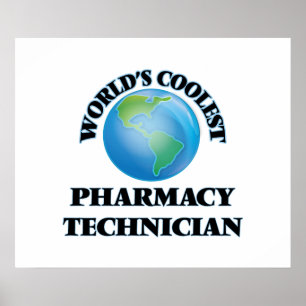 World's coolest Pharmacy Technician Poster