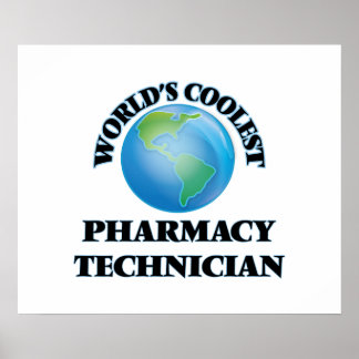 World's coolest Pharmacy Technician Poster