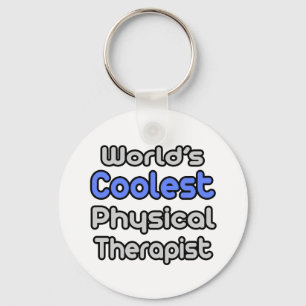 World's Coolest Physical Therapist Key Ring