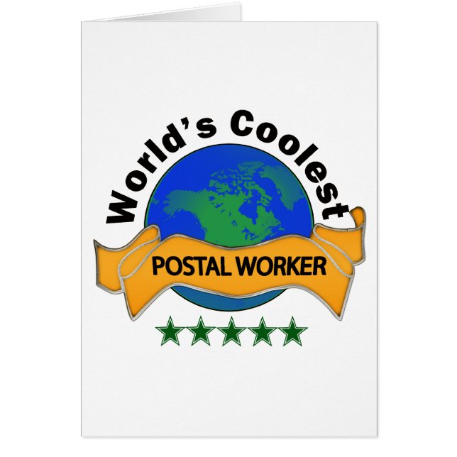 World's Coolest Postal Worker (Front)
